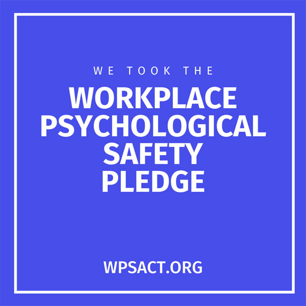 Workplace Psychological Safety Pledge